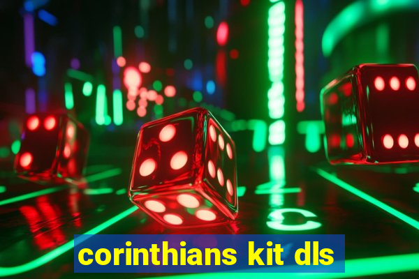 corinthians kit dls