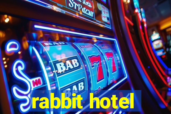 rabbit hotel