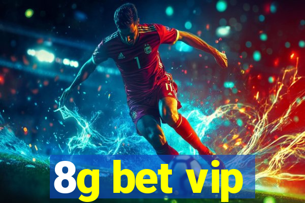 8g bet vip