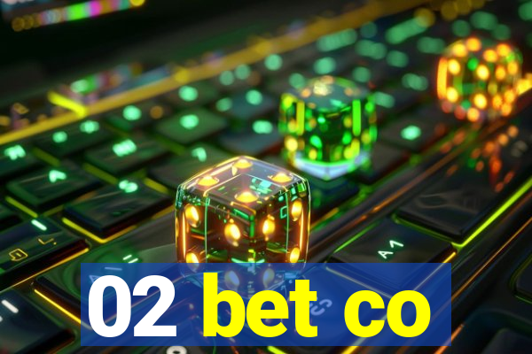 02 bet co