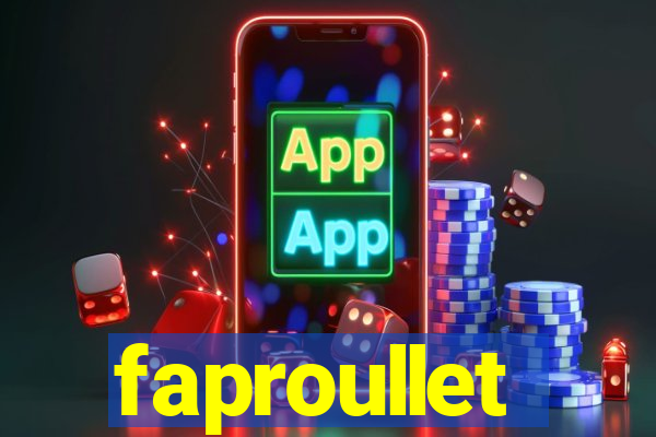 faproullet