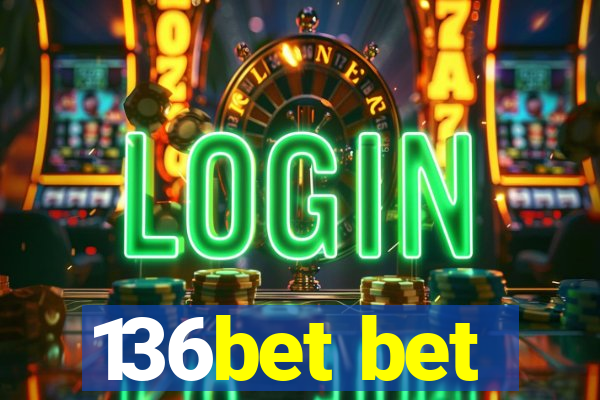 136bet bet