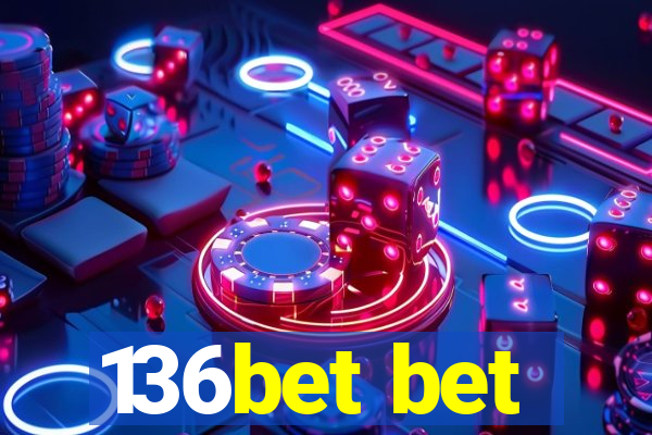 136bet bet