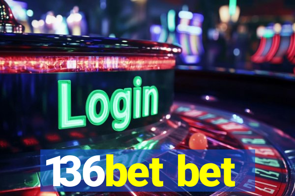 136bet bet