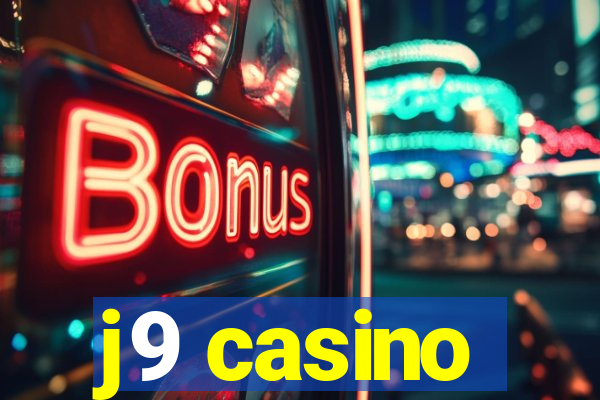 j9 casino