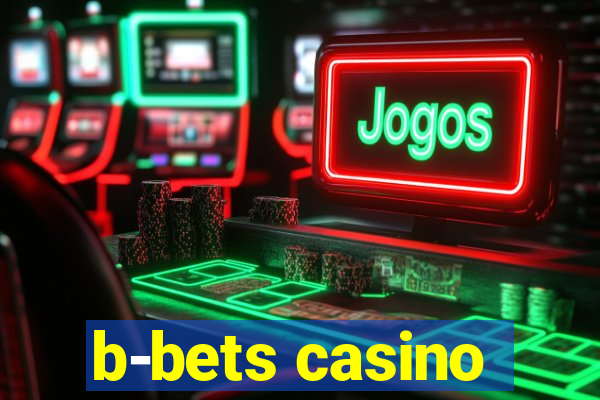 b-bets casino