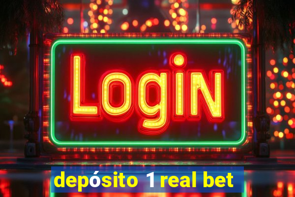 depósito 1 real bet