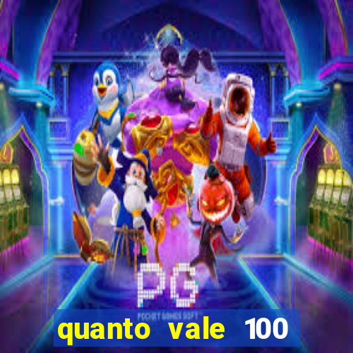 quanto vale 100 pesos em real