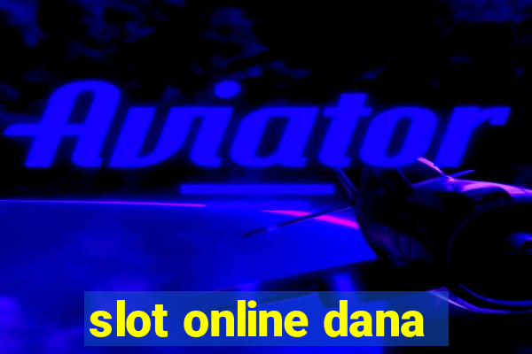 slot online dana