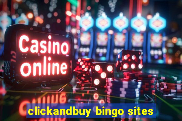 clickandbuy bingo sites