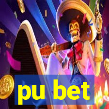 pu bet