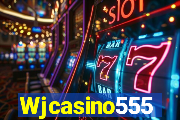 Wjcasino555