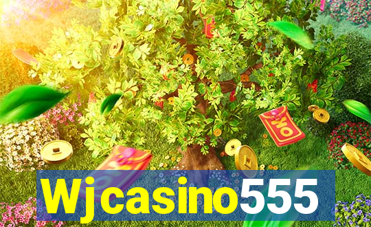 Wjcasino555