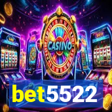 bet5522