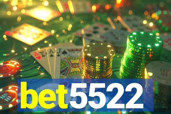 bet5522