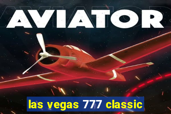 las vegas 777 classic