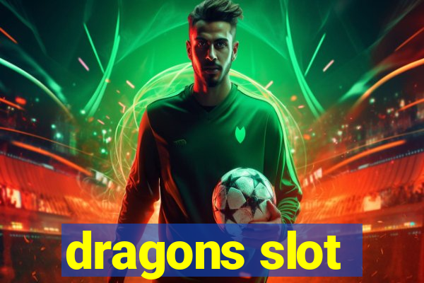 dragons slot