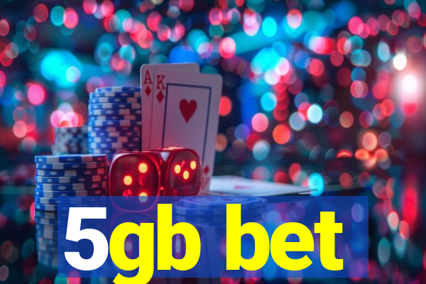 5gb bet