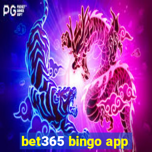 bet365 bingo app