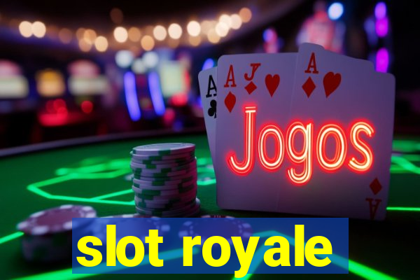 slot royale