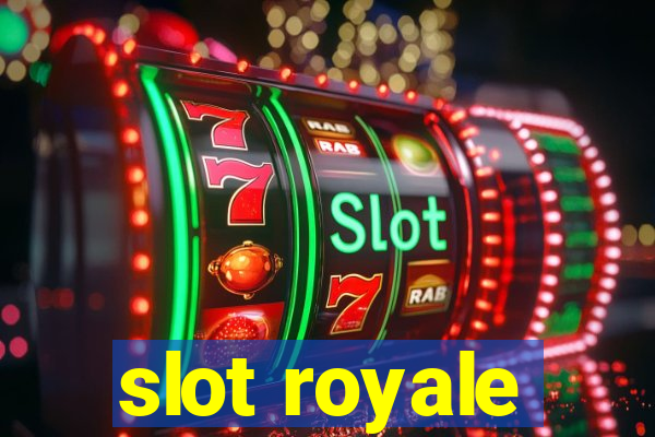 slot royale