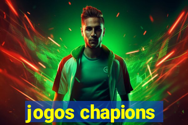 jogos chapions