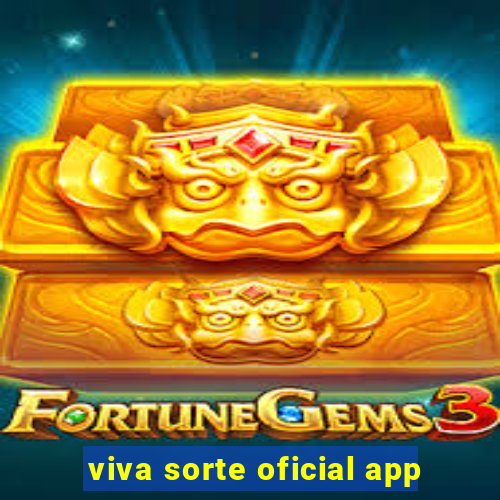 viva sorte oficial app