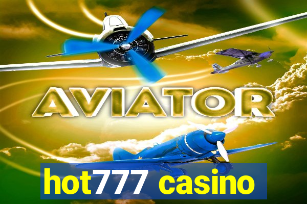 hot777 casino