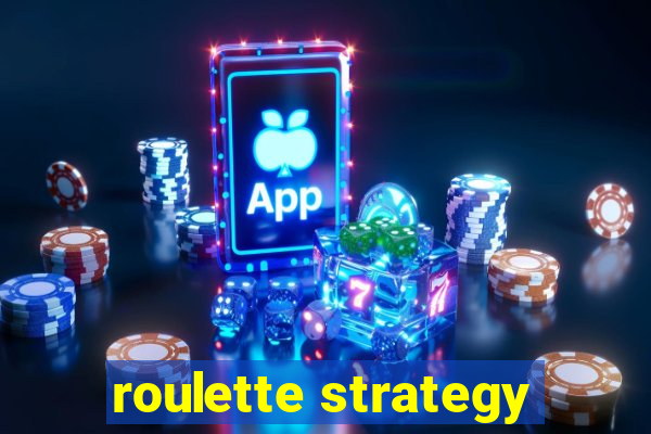 roulette strategy