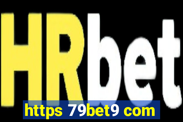 https 79bet9 com