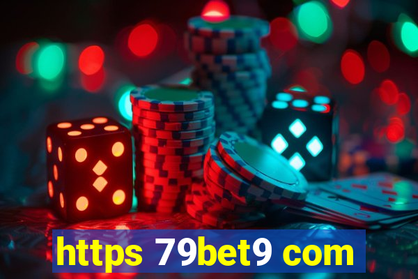 https 79bet9 com