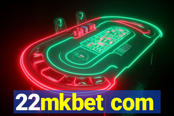 22mkbet com