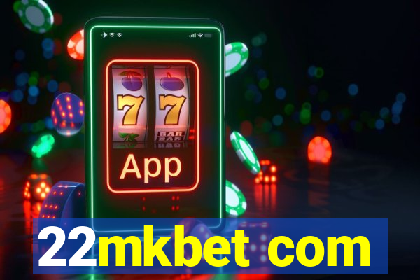 22mkbet com