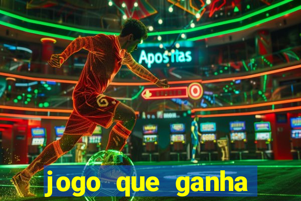 jogo que ganha dinheiro sem depositar