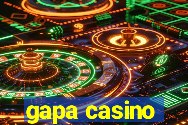 gapa casino