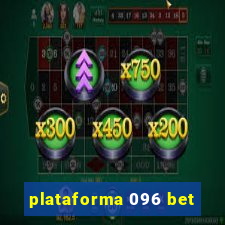 plataforma 096 bet