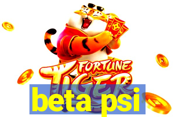 beta psi