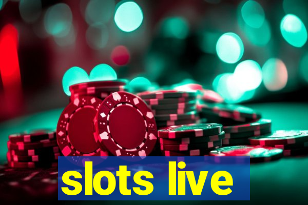 slots live