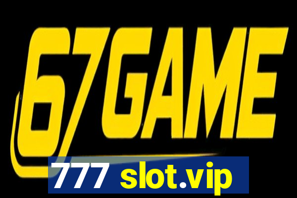 777 slot.vip