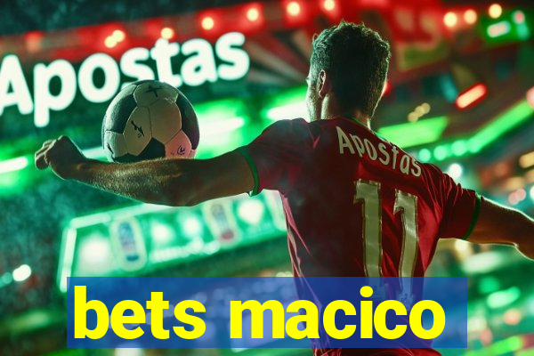 bets macico