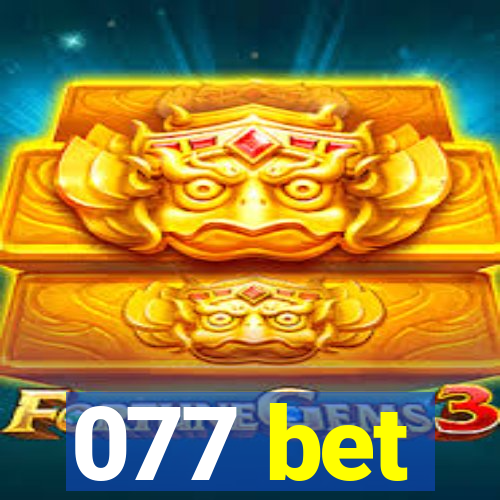 077 bet