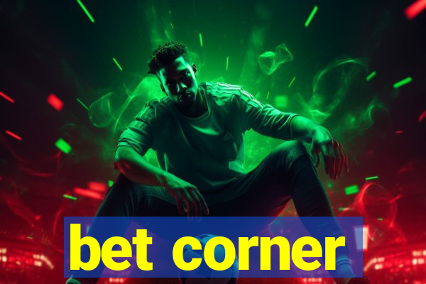 bet corner