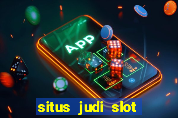 situs judi slot online resmi