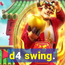 d4 swing.