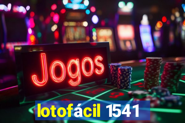 lotofácil 1541