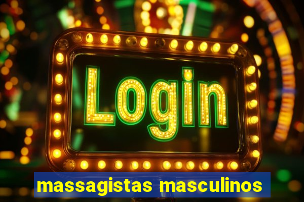 massagistas masculinos