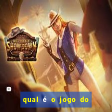 qual é o jogo do tigre que dá dinheiro