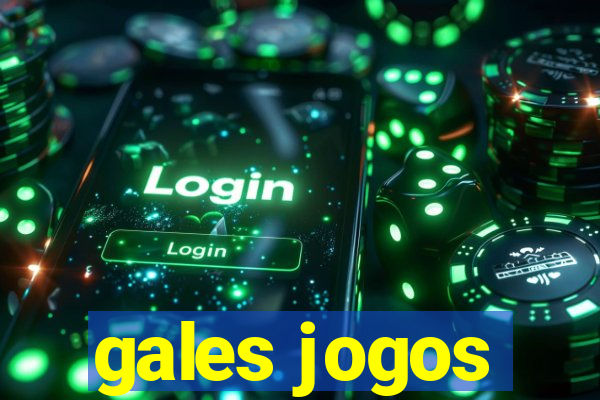 gales jogos