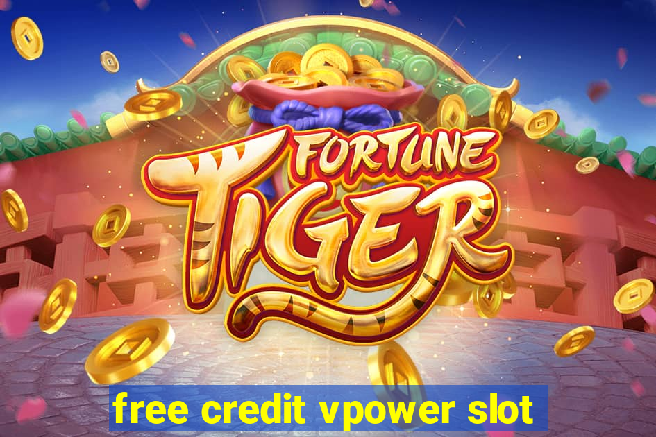 free credit vpower slot