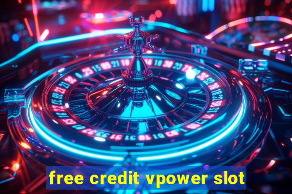 free credit vpower slot